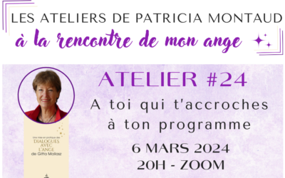 Atelier #24 avec Patricia Montaud : A toi qui t’accroches à ton programme – EN LIGNE – 6 mars 2024 – 20H
