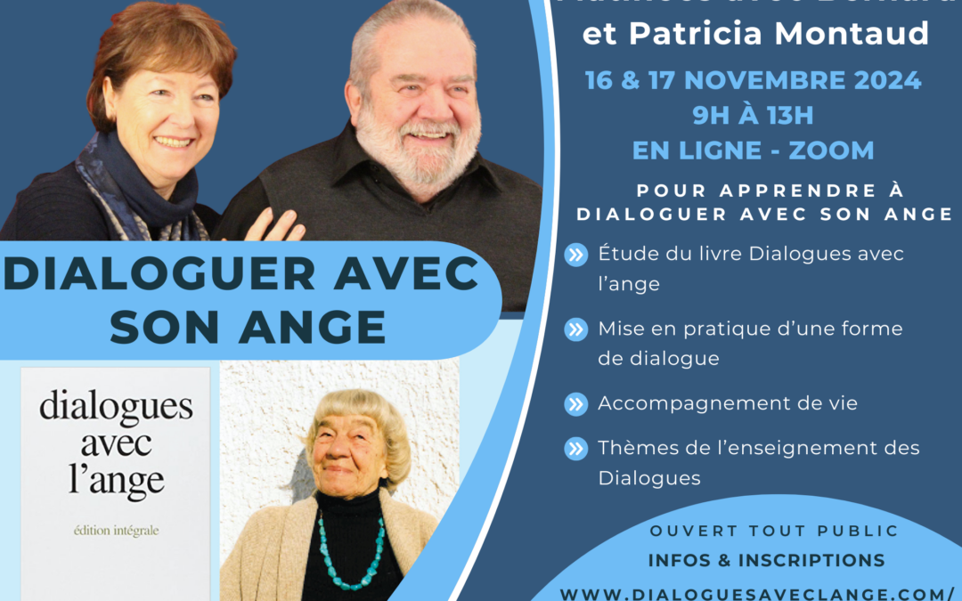 Dialoguer avec son ange – EN LIGNE – avec Bernard et Patricia Montaud – matinées des 16 et 17 novembre 2024