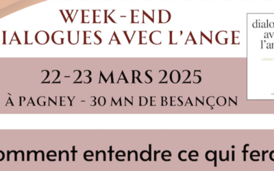 Week-end Dialogues avec l’ange – « Comment entendre ce qui ferait du bien à nos existences ? » – PAGNEY (30 mn de Besançon) – 22-23 mars 2025